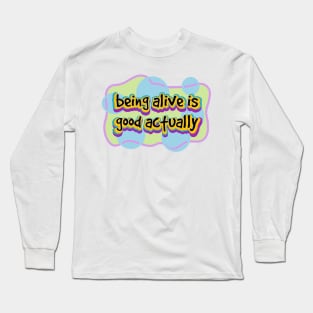 Stay alive mental health Long Sleeve T-Shirt